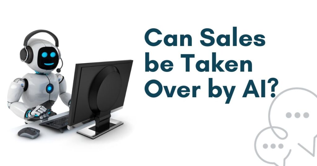 Can Sales be Taken Over by AI